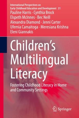 Children&rsquo;s Multilingual Literacy