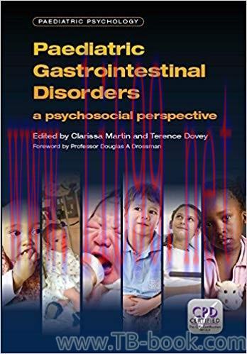 Paediatric Gastrointestinal Disorders: A Psychosocial Perspective 1st Edition by Clarissa Marti...