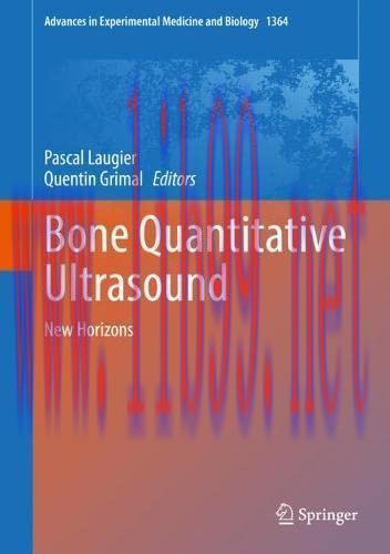 [AME]Bone Quantitative Ultrasound: New Horizons (Advances in Experimental Medicine and Biology,...