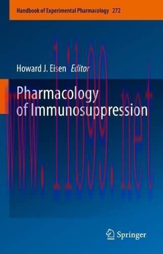 [AME]Pharmacology of Immunosuppression (Handbook of Experimental Pharmacology, 272) (Original P...