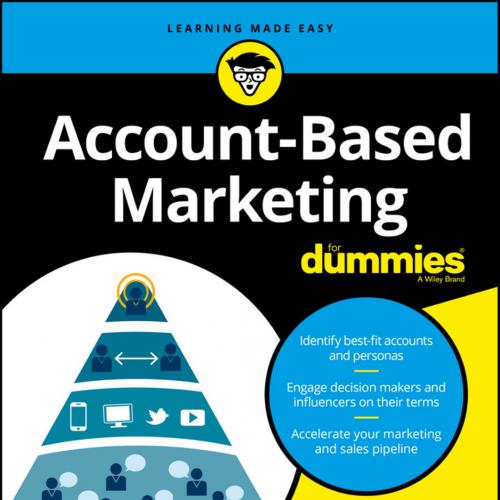 Account-Based Marketing For Dummies