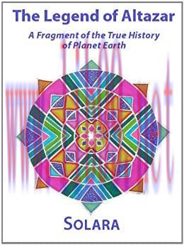 (PDF)The Legend of Altazar: A Fragment of the True History of Planet Earth
