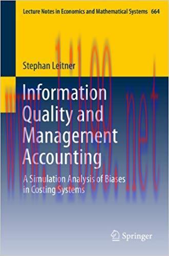 (PDF)Information Quality and Management Accounting: A Simulation Analysis of Biases in Costing ...