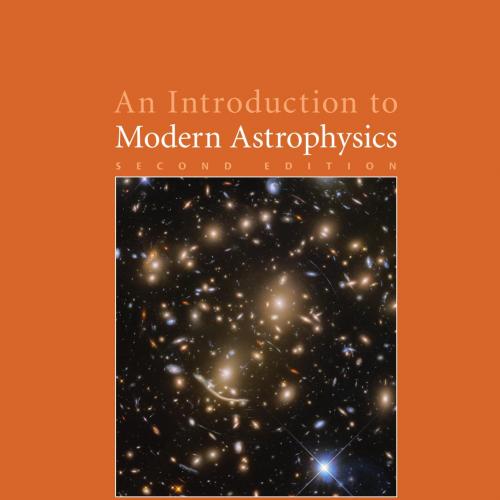 Introduction to Modern Astrophysics 2nd Edition - Bradley W. Carroll, An - BRADLEY W. CARROLL &...