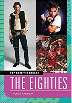 (PDF)Pop Goes the Decade The Eighties