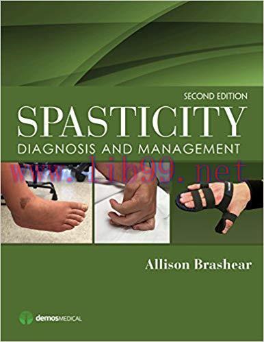 [PDF]Spasticity: Diagnosis and Management 2nd Edition