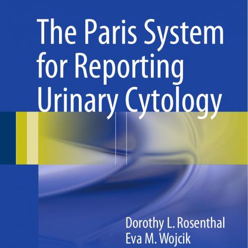 Paris System for Reporting Urinary Cytology 1th, The