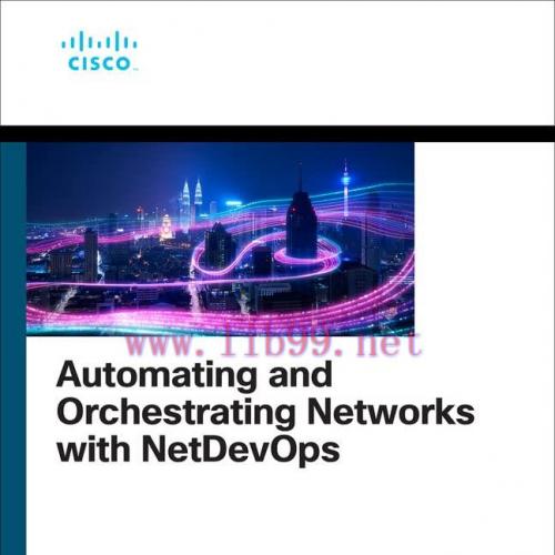 [FOX-Ebook]Automating and Orchestrating Networks with NetDevOps