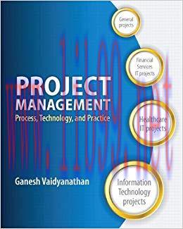 Project Management: Process, Technology and Practice 1st Edition,