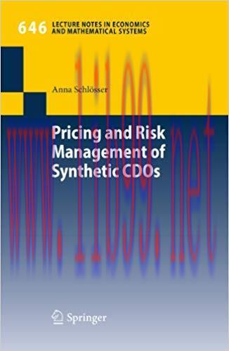 (PDF)Pricing and Risk Management of Synthetic CDOs (Lecture Notes in Economics and Mathematical...