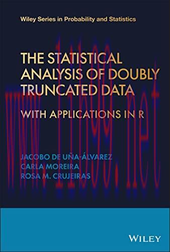 [AME]The Statistical Analysis of Doubly Truncated Data : With Applications in R (Original PDF)