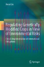 [PDF]Regulating Genetically Modified Crops in View of Environmental Risks: China&rsquo;s Implementati...