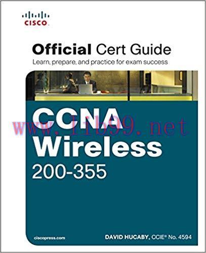 CCNA Wireless 200-355 Official Cert Guide: Exam 56 Official Cert ePub_1 (Certification Guide) 1...