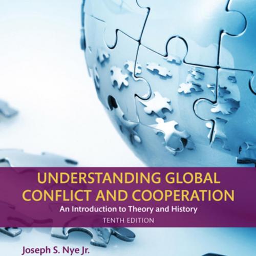 Understanding Global Conflict and Cooperation_ An Introduction to Theory and History 10th - Jos...