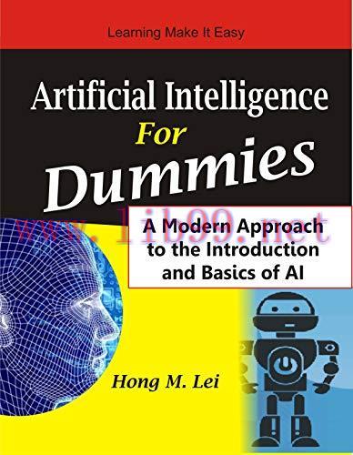 [FOX-Ebook]Artificial Intelligence For Dummies: A Modern Approach to the Introduction and Basic...