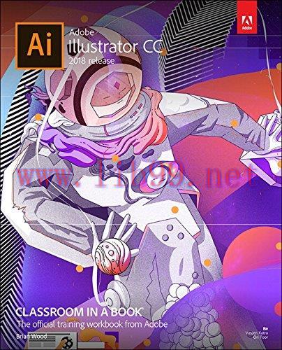 [FOX-Ebook]Adobe Illustrator CC Classroom in a Book (2018 release)