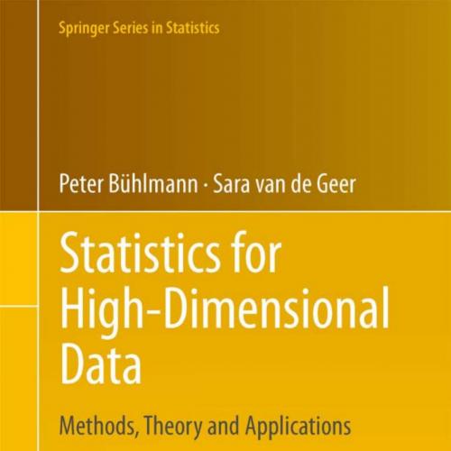 Statistics for High-Dimensional Data_ Methods, Theory and Applications (Springer Series in Stat...