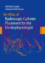 [PDF]An Atlas of Radioscopic Catheter Placement for the Electrophysiologist