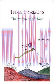 Three Horizons: The Patterning of Hope