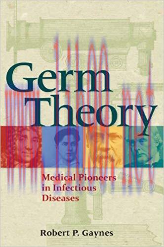 (PDF)Germ Theory: Medical Pioneers in Infectious Diseases