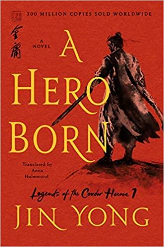 (PDF)A Hero Born The Definitive Edition (Legends of the Condor Heroes, 1)