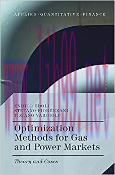 (PDF)Optimization Methods for Gas and Power Markets: Theory and Cases (Applied Quantitative Fin...