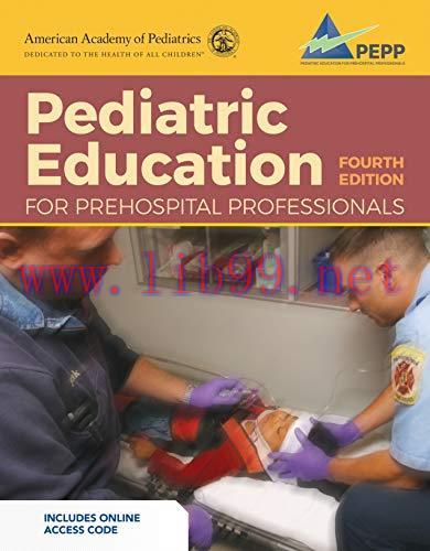 [AME]Pediatric Education for Prehospital Professionals (PEPP), Fourth Edition (Original PDF)