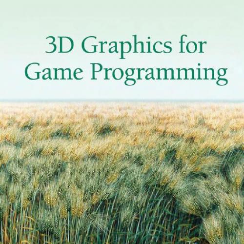 3D Graphics for Game Programming