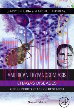 [AME]American Trypanosomiasis Chagas Disease: One Hundred Years of Research (PDF)