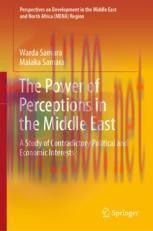 [PDF]The Power of Perceptions in the Middle East: A Study of Contradictory Political and Econom...
