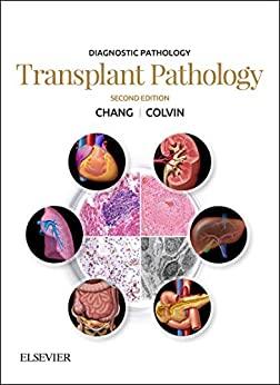Diagnostic Pathology Transplant Pathology E-Book 2nd Edition
