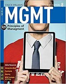 (Test Bank)MGMT Principles of Management 8th Edition by Chuck Williams.zip