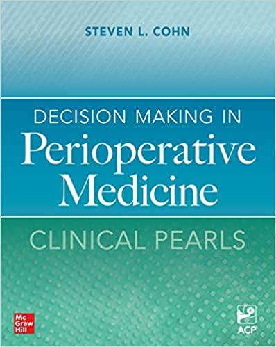 Decision Making in Perioperative Medicine Clinical Pearls