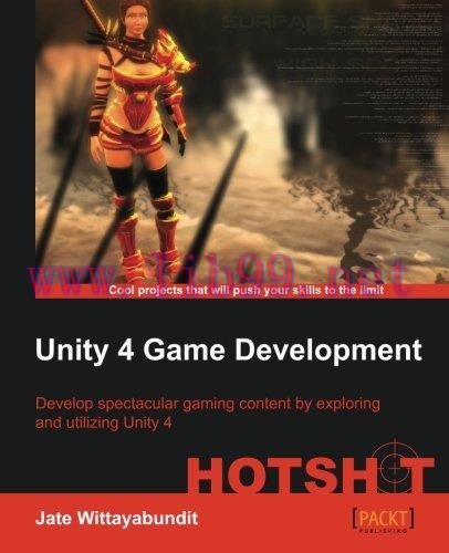 [FOX-Ebook]Unity 4 Game Development HOTSHOT