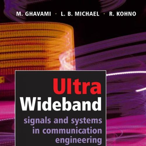 ltra Wideband Signals and Systems in Communication Engineering, 2nd Edition