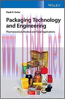 (PDF)Packaging Technology and Engineering: Pharmaceutical, Medical and Food Applications