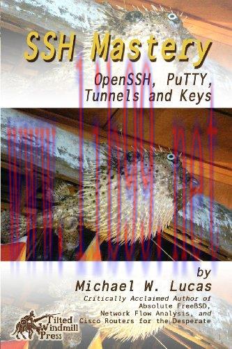 [FOX-Ebook]SSH Mastery: OpenSSH, PuTTY, Tunnels and Keys