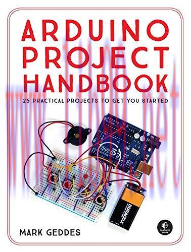 [FOX-Ebook]Arduino Project Handbook: 25 Practical Projects to Get You Started