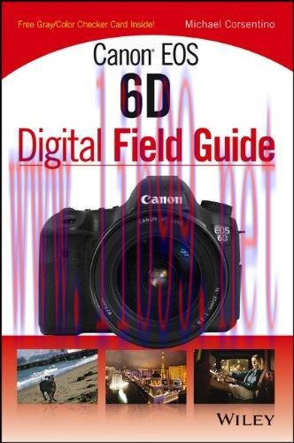 [FOX-Ebook]Canon EOS 6D Digital Field Guide