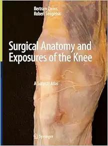 [AME]Surgical Anatomy and Exposures of the Knee: A Surgical Atlas (Original PDF)