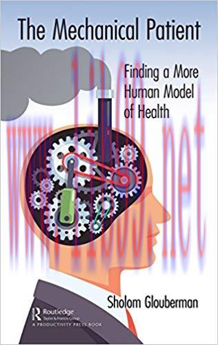 (PDF)The Mechanical Patient: Finding a More Human Model of Health 1st Edition