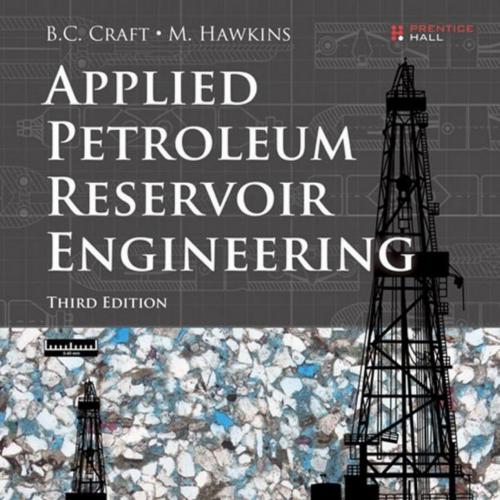 Applied Petroleum Reservoir Engineering (3rd Edition)