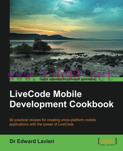 [FOX-Ebook]LiveCode Mobile Development Cookbook