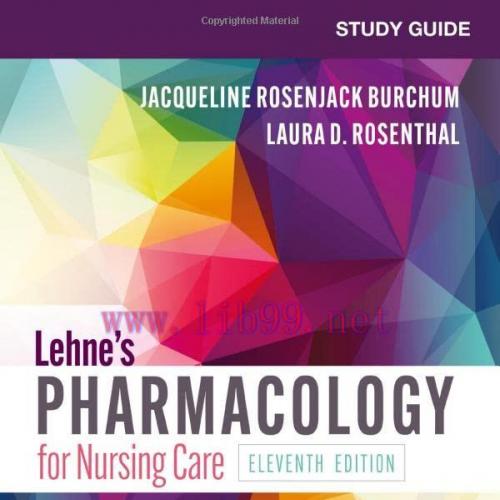 [AME]Study Guide for Lehne&rsquo;s Pharmacology for Nursing Care, 11th Edition (Original PDF)