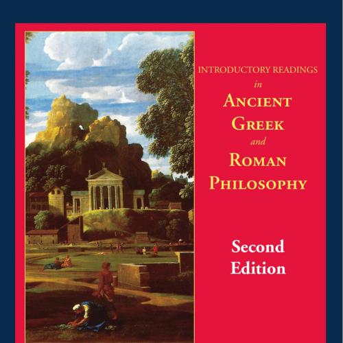 Introductory Readings in Ancient Greek and Roman Philosophy, second edition - C.D.C. Reeve (ed....