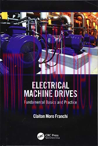 [FOX-Ebook]Electrical Machine Drives: Fundamental Basics and Practice