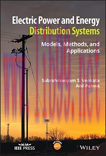 [FOX-Ebook]Electric Power and Energy Distribution Systems: Models, Methods, and Applications