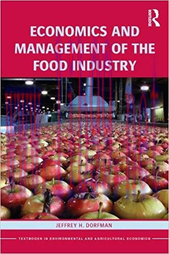 (PDF)Economics and Management of the Food Industry (Routledge Textbooks in Environmental and Ag...