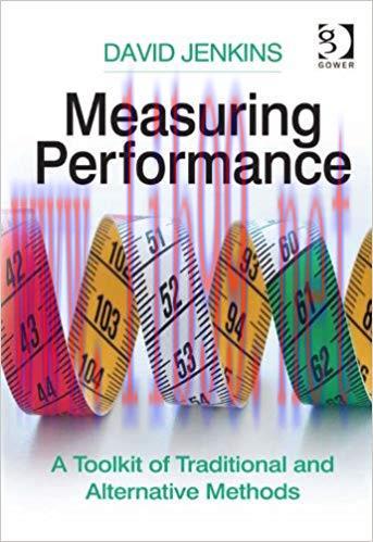 (PDF)Measuring Performance: A Toolkit of Traditional and Alternative Methods 1st Edition