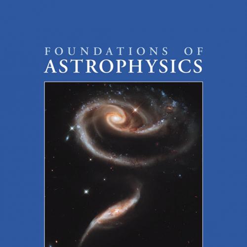 Foundations of Astrophysics - Barbara Ryden - BARBARA RYDEN & BRADLEY M. PETERSON